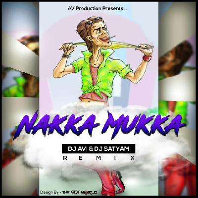 Nakka Mukka – AS Production Remix